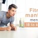 Fitness mantra for men from 18 to 60 years