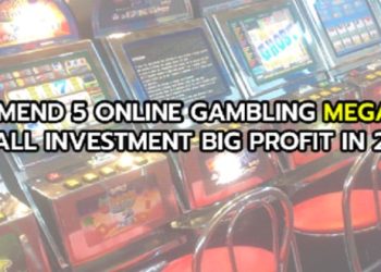 Recommend 5 online gambling MEGA GAME Small investment big profit in 2022