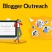 What’s blogger outreach?