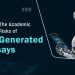 The Hidden Risks of Using AI for Essay Writing in Education